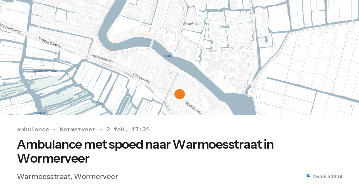 Ambulance met spoed naar Warmoesstraat in Wormerveer — 2 feb 2026