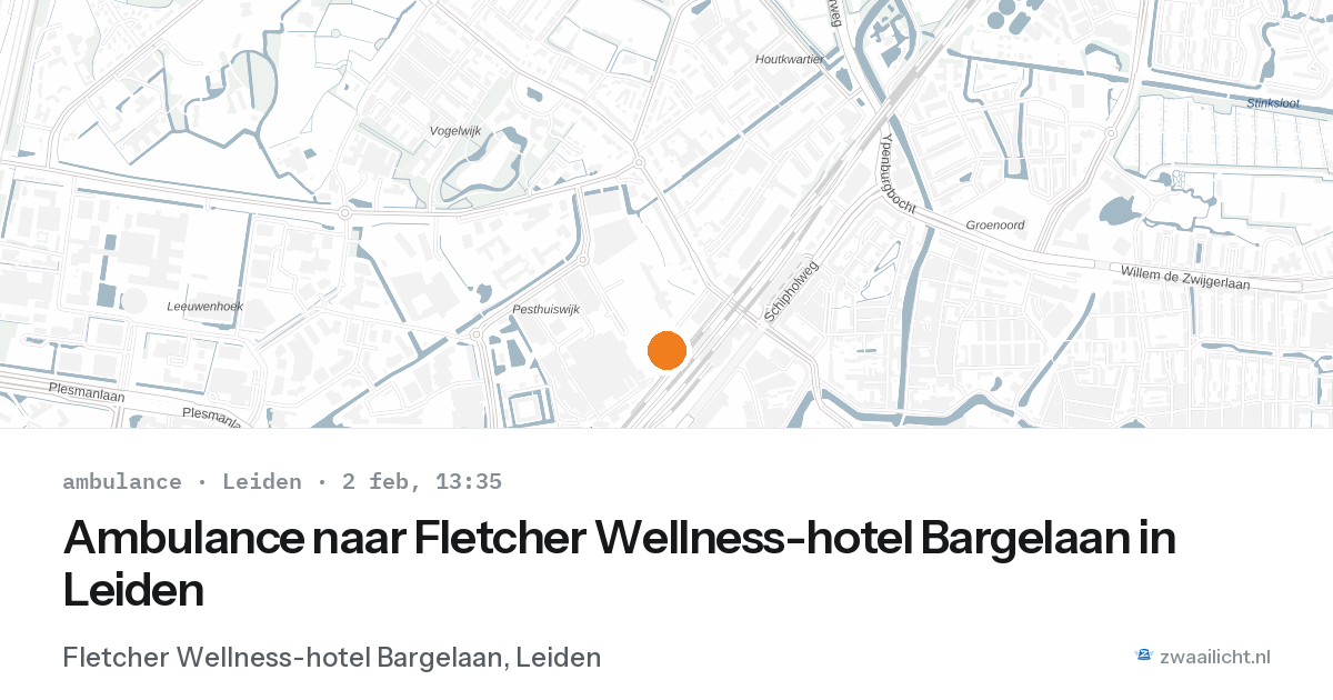 Ambulance naar Fletcher Wellness-hotel Bargelaan in Leiden — 2 feb 2026