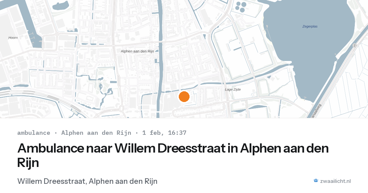 Ambulance naar Willem Dreesstraat in Alphen aan den Rijn — 1 feb 2026