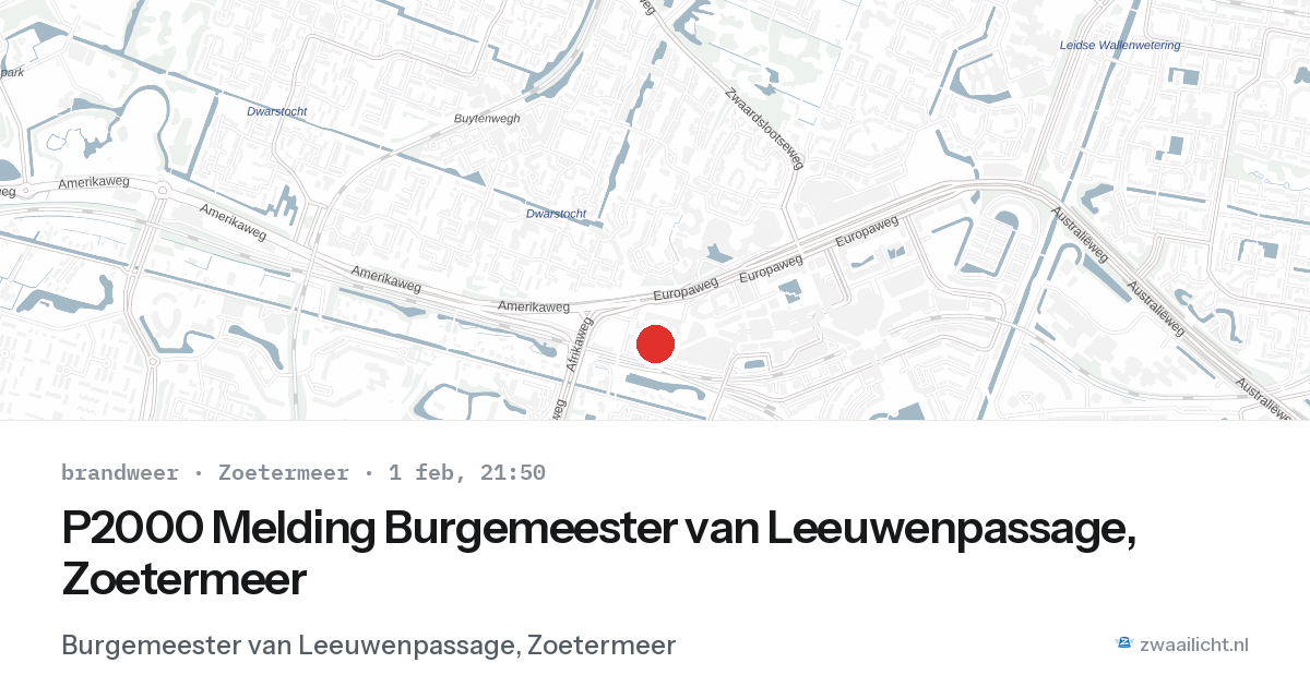 P2000 Melding Burgemeester van Leeuwenpassage, Zoetermeer — 1 feb 2026