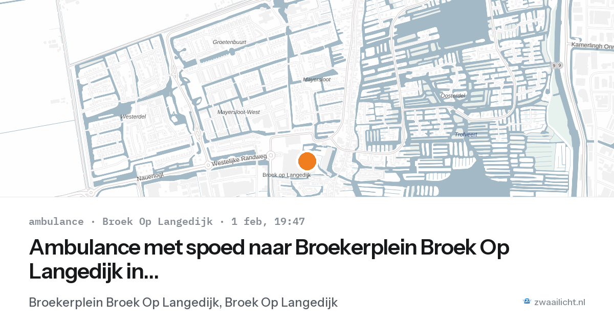 Ambulance met spoed naar Broekerplein Broek Op Langedijk in Broek Op Langedijk — 1 feb 2026