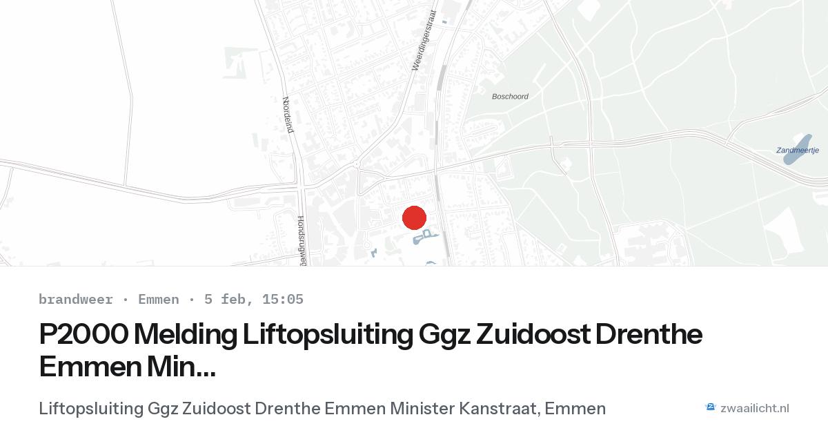 P2000 Melding Liftopsluiting Ggz Zuidoost Drenthe Emmen Minister Kanstraat, Emmen — 5 feb 2026