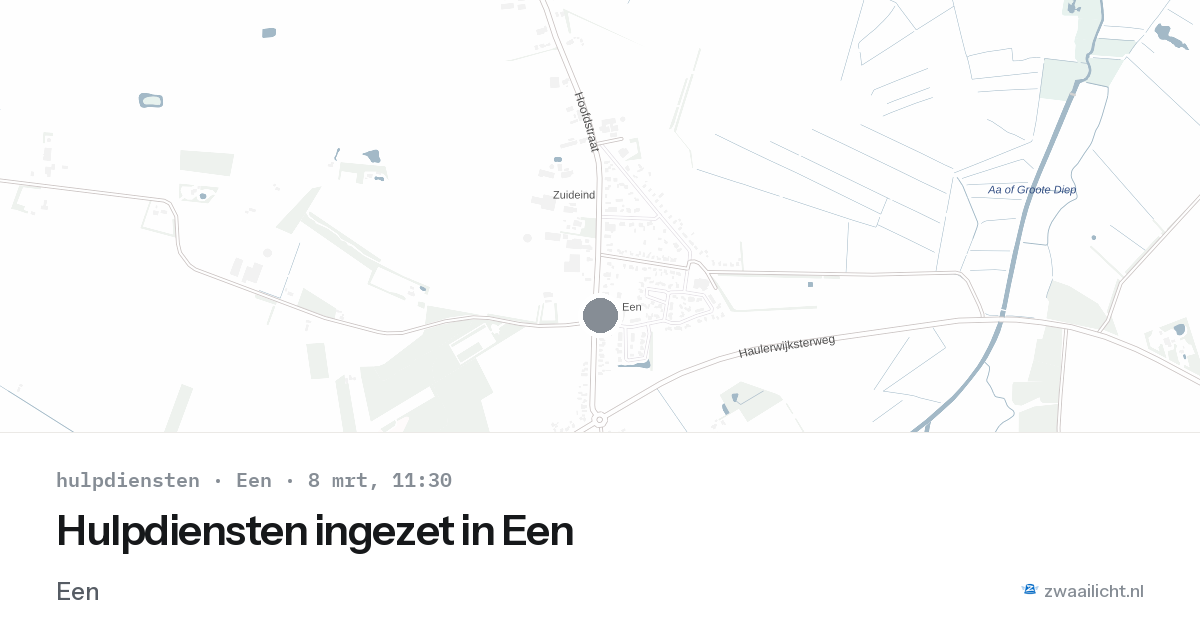 Hulpdiensten ingezet in Een — 2 feb 2026 | 🚨 Zwaailicht.nl