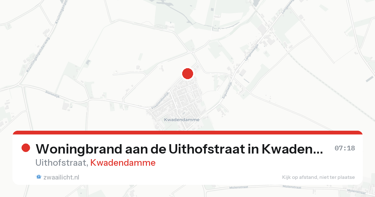 Woningbrand aan de Uithofstraat in Kwadendamme — 18 aug 2026