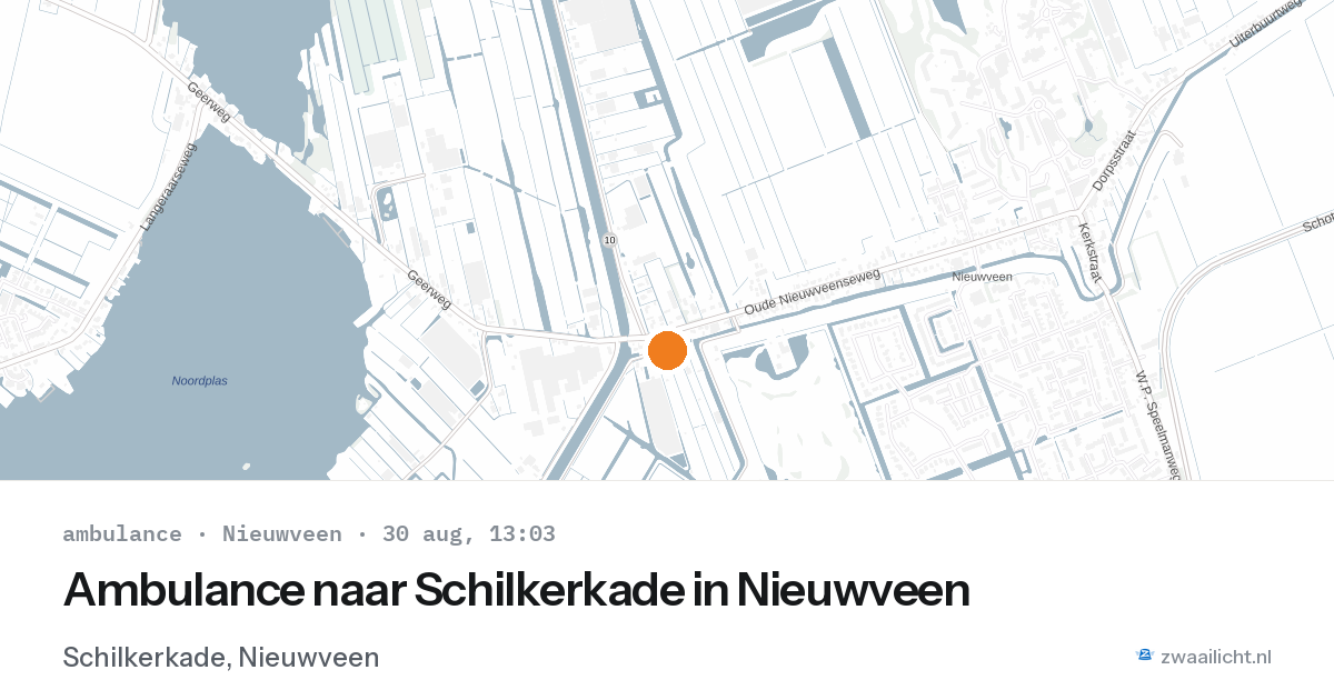 Ambulance naar Schilkerkade in Nieuwveen — 30 aug 2026