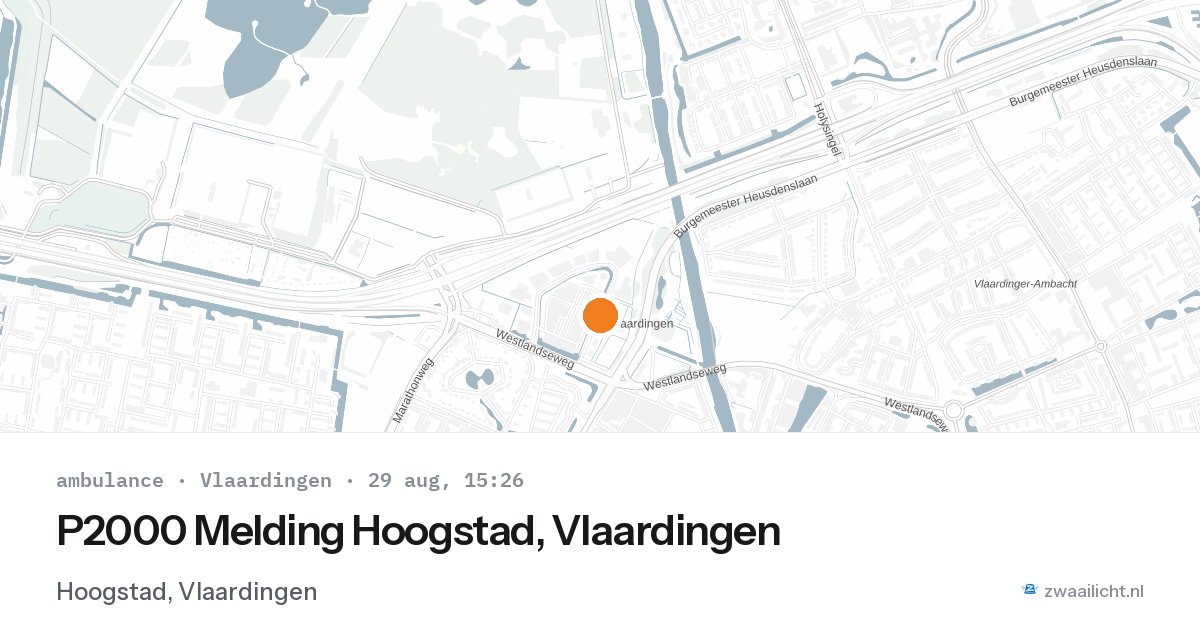 P2000 Melding Hoogstad, Vlaardingen — 29 aug 2026