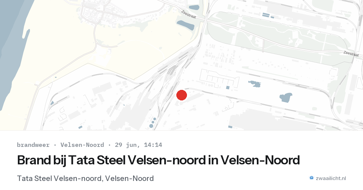 Brand bij Tata Steel Velsen-noord in Velsen-Noord — 29 jun 2026