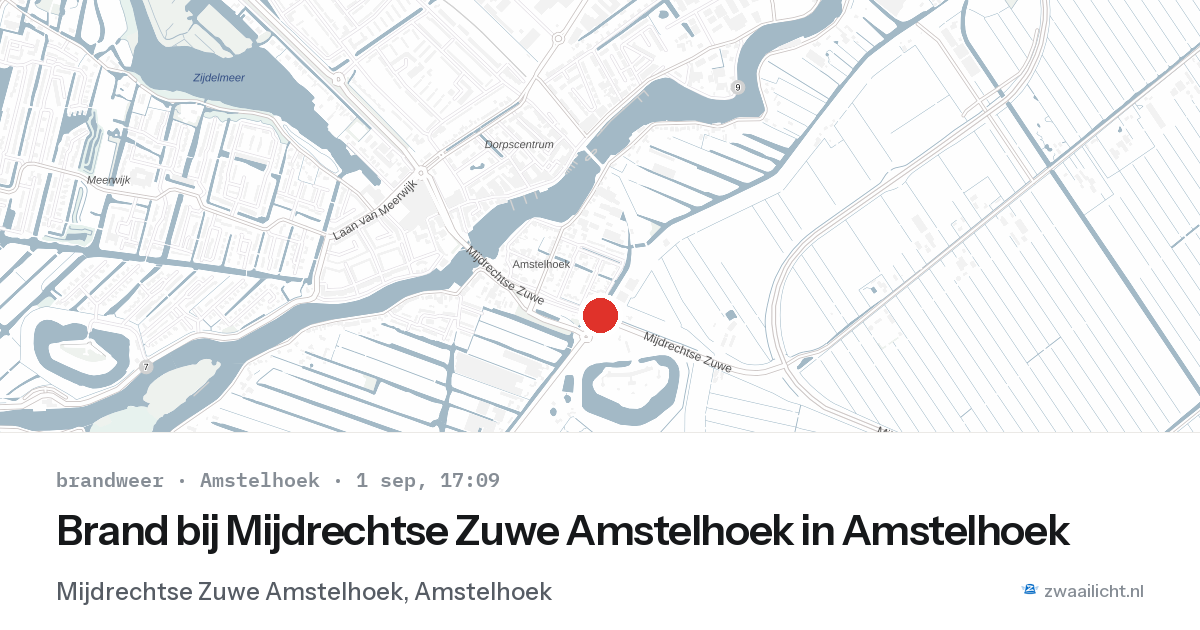 Brand bij Mijdrechtse Zuwe Amstelhoek in Amstelhoek — 1 sep 2026