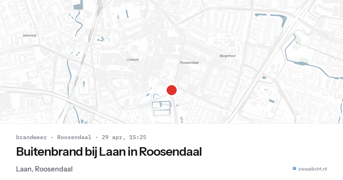 Buitenbrand bij Laan in Roosendaal — 29 apr 2026