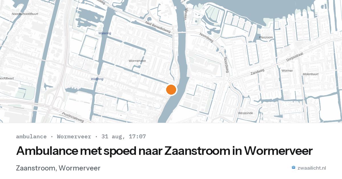 Ambulance met spoed naar Zaanstroom in Wormerveer — 31 aug 2026