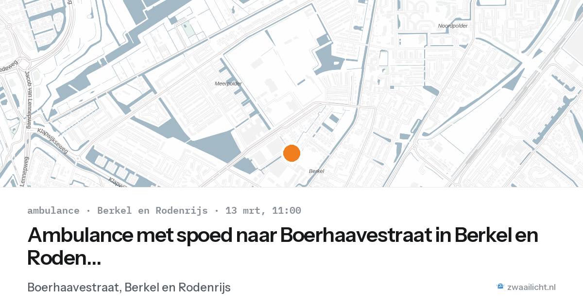 Ambulance met spoed naar Boerhaavestraat in Berkel en Rodenrijs — 13 mrt 2026