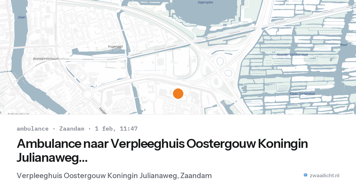Ambulance naar Verpleeghuis Oostergouw Koningin Julianaweg in Zaandam — 1 feb 2026