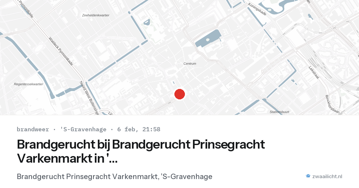 Brandgerucht bij Brandgerucht Prinsegracht Varkenmarkt in 'S-Gravenhage — 6 feb 2026