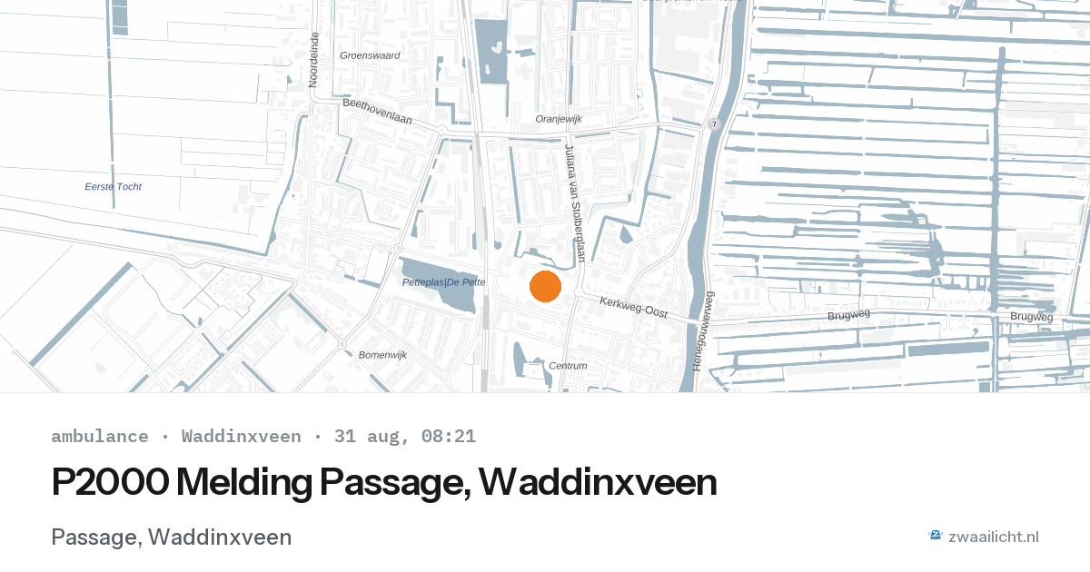 P2000 Melding Passage, Waddinxveen — 31 aug 2026
