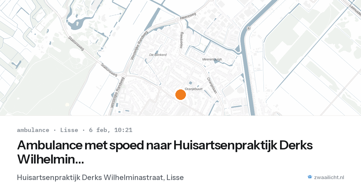 Ambulance met spoed naar Huisartsenpraktijk Derks Wilhelminastraat in Lisse — 6 feb 2026