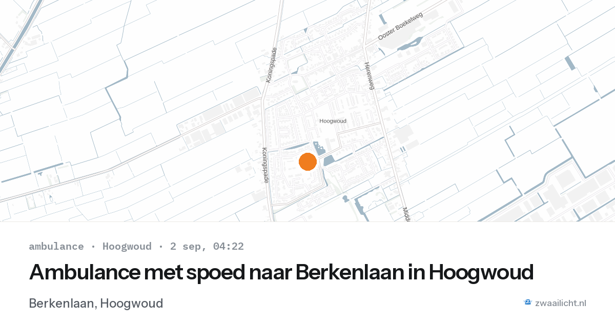 Ambulance met spoed naar Berkenlaan in Hoogwoud — 2 sep 2026