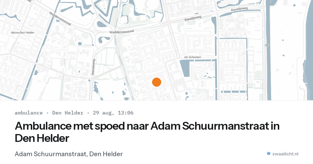Ambulance met spoed naar Adam Schuurmanstraat in Den Helder — 29 aug 2026