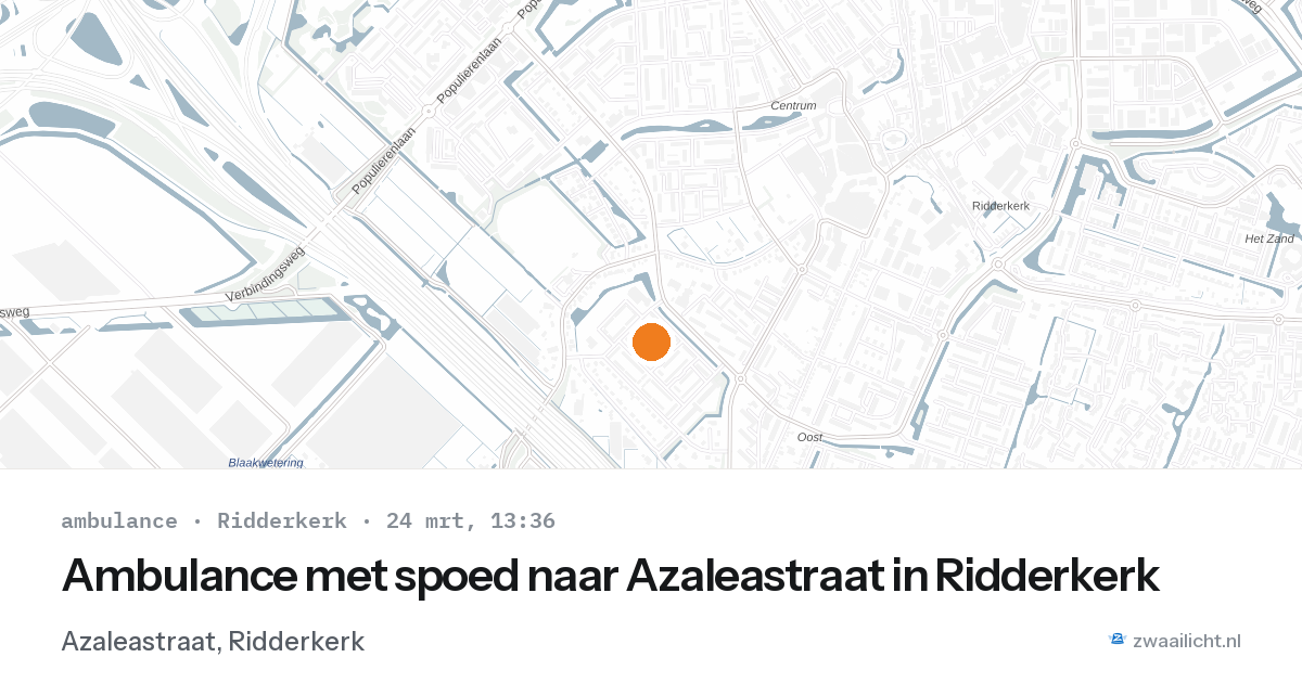 Ambulance met spoed naar Azaleastraat in Ridderkerk — 24 mrt 2026