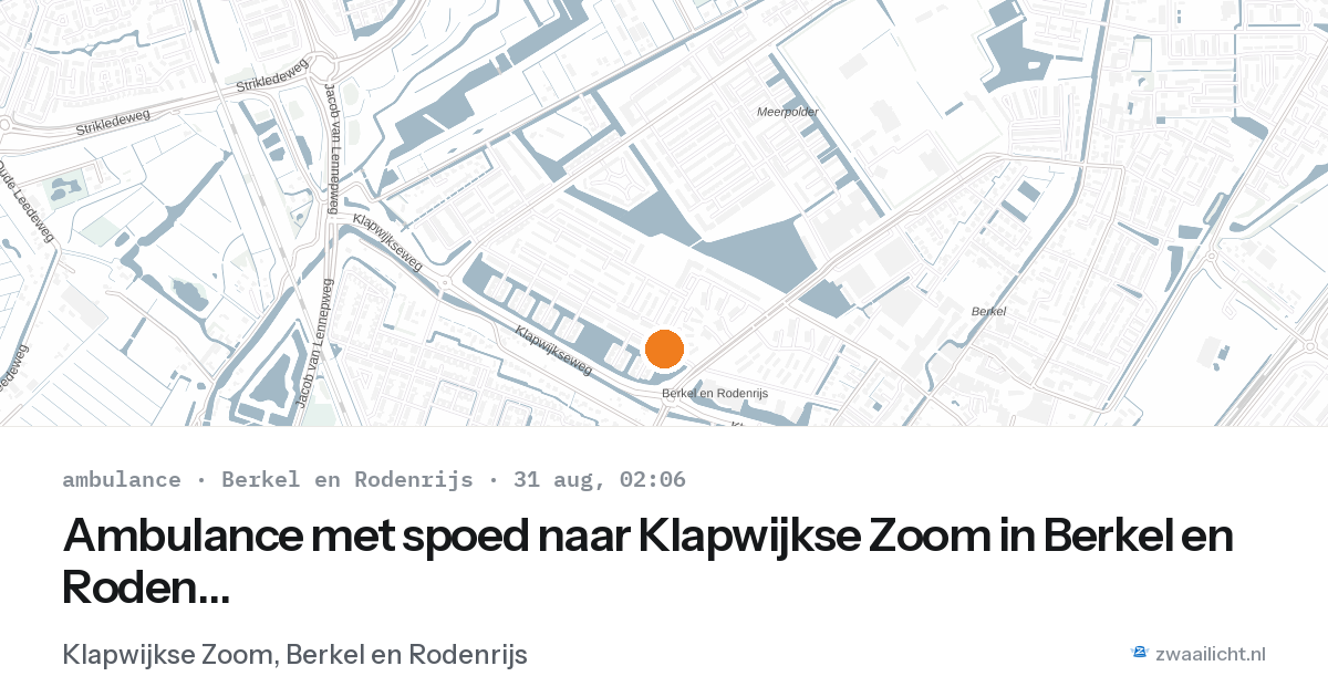 Ambulance met spoed naar Klapwijkse Zoom in Berkel en Rodenrijs — 31 aug 2026
