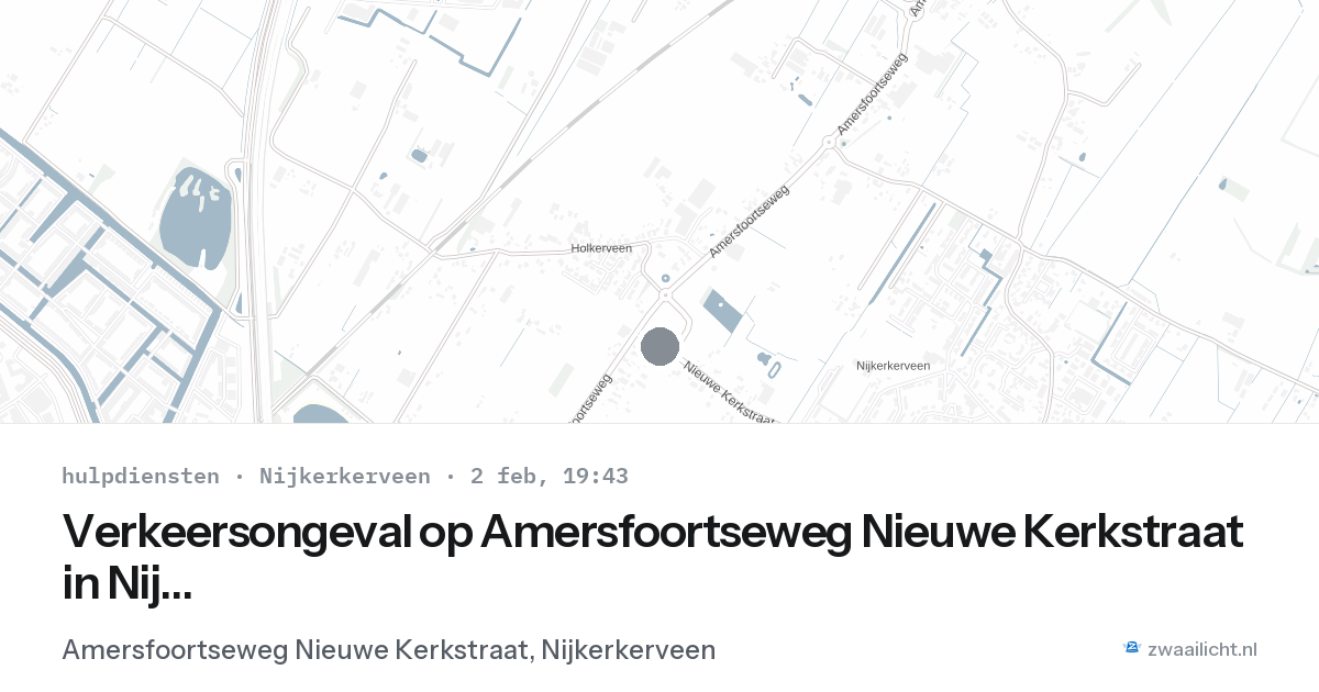 Verkeersongeval op Amersfoortseweg Nieuwe Kerkstraat in Nijkerkerveen — 2 feb 2026
