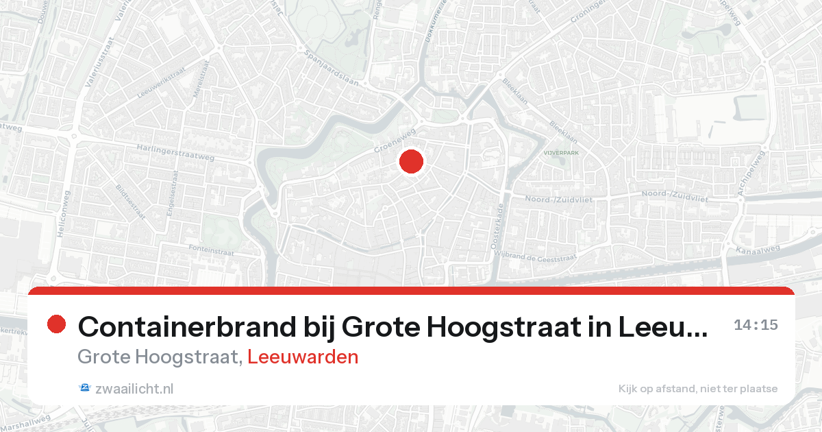 Containerbrand bij Grote Hoogstraat in Leeuwarden — 17 aug 2026