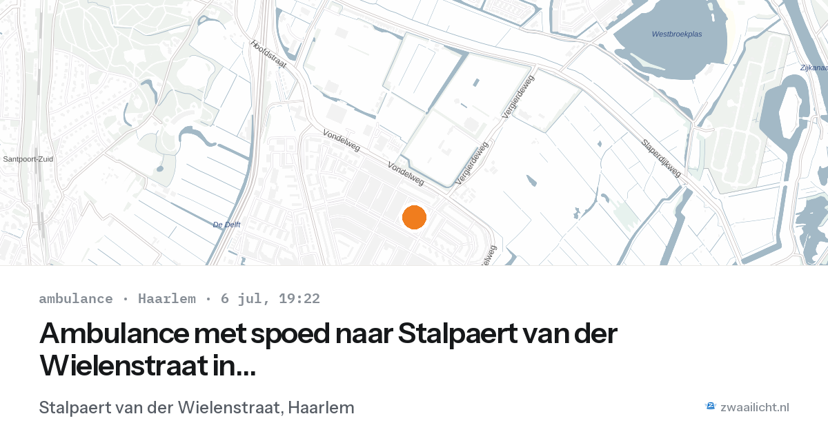 Ambulance met spoed naar Stalpaert van der Wielenstraat in Haarlem — 6 jul 2026