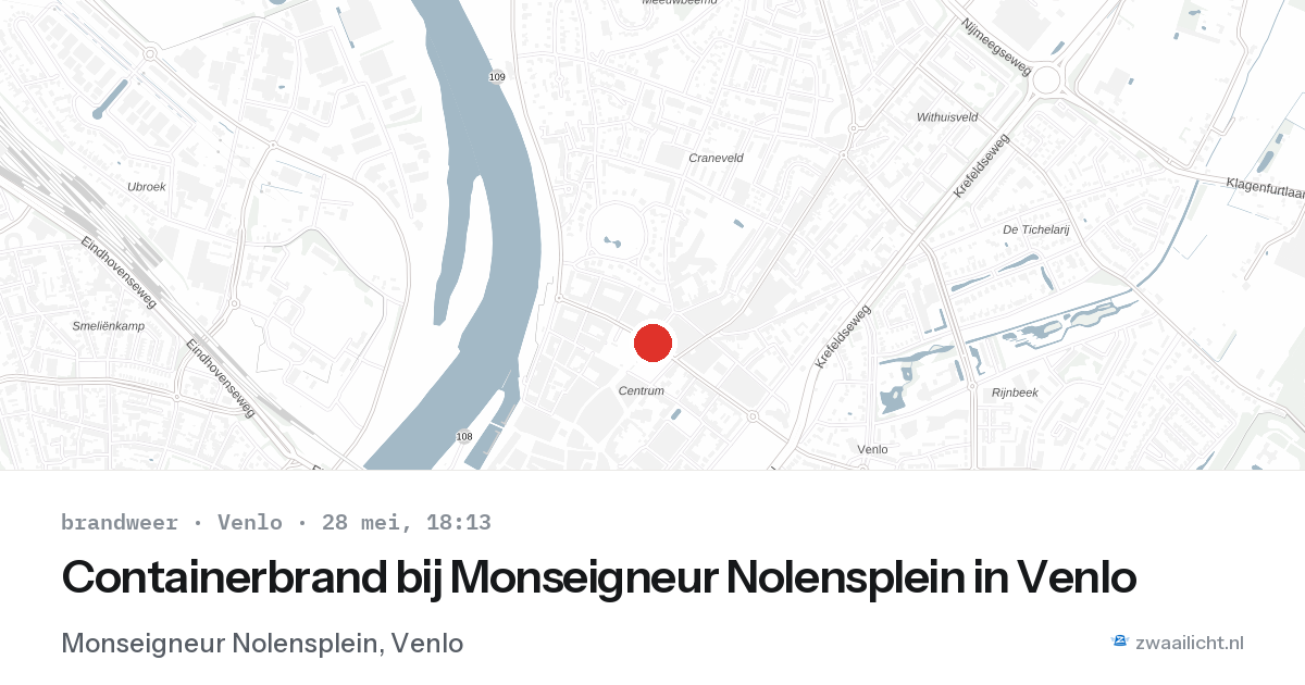 Containerbrand bij Monseigneur Nolensplein in Venlo — 28 mei 2026