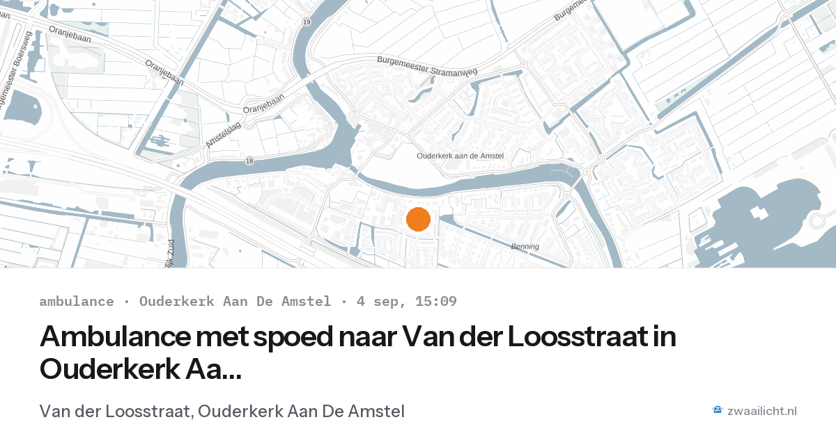 Ambulance met spoed naar Van der Loosstraat in Ouderkerk Aan De Amstel — 4 sep 2026