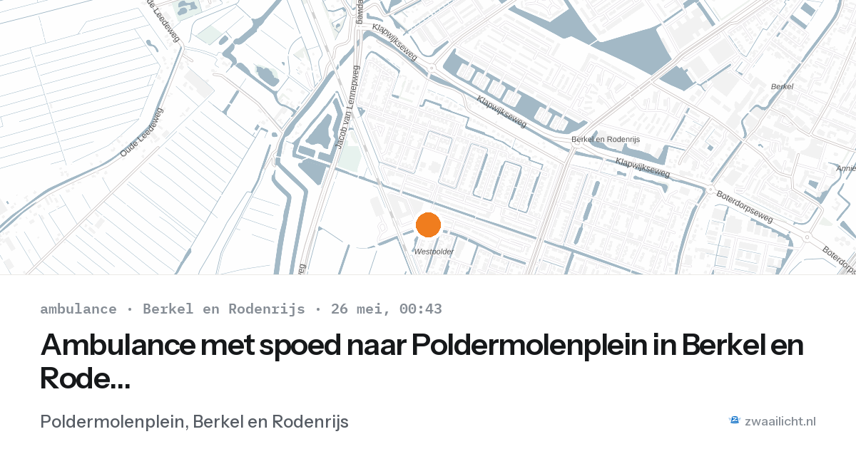 Ambulance met spoed naar Poldermolenplein in Berkel en Rodenrijs — 25 mei 2026