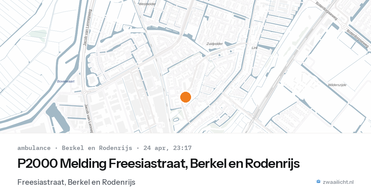P2000 Melding Freesiastraat, Berkel en Rodenrijs — 24 apr 2026