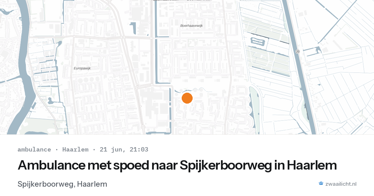 Ambulance met spoed naar Spijkerboorweg in Haarlem — 21 jun 2026