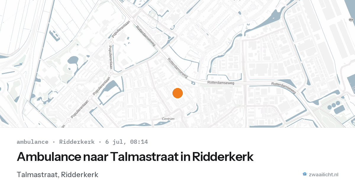 Ambulance naar Talmastraat in Ridderkerk — 6 jul 2026