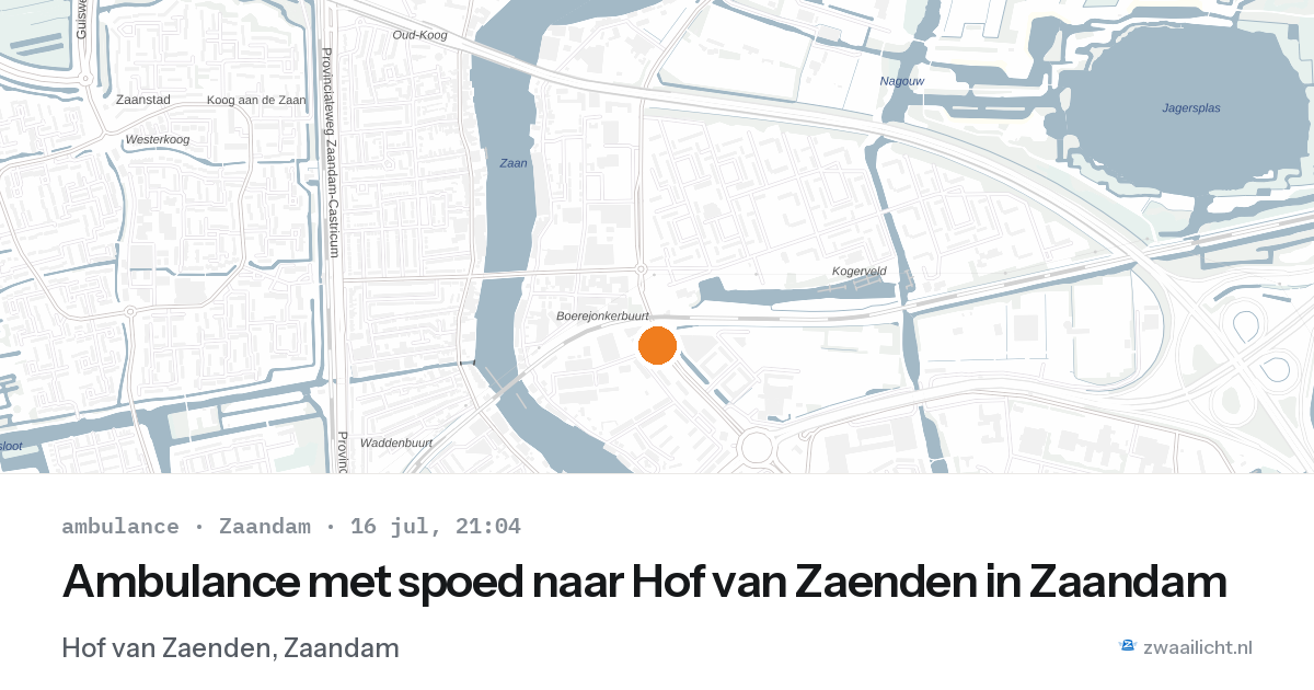 Ambulance met spoed naar Hof van Zaenden in Zaandam — 16 jul 2026