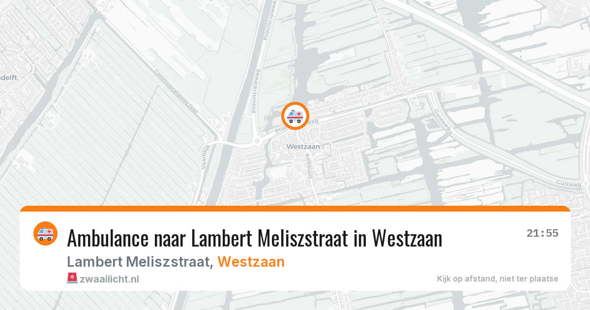 Ambulance naar Lambert Meliszstraat in Westzaan — 1 aug 2026