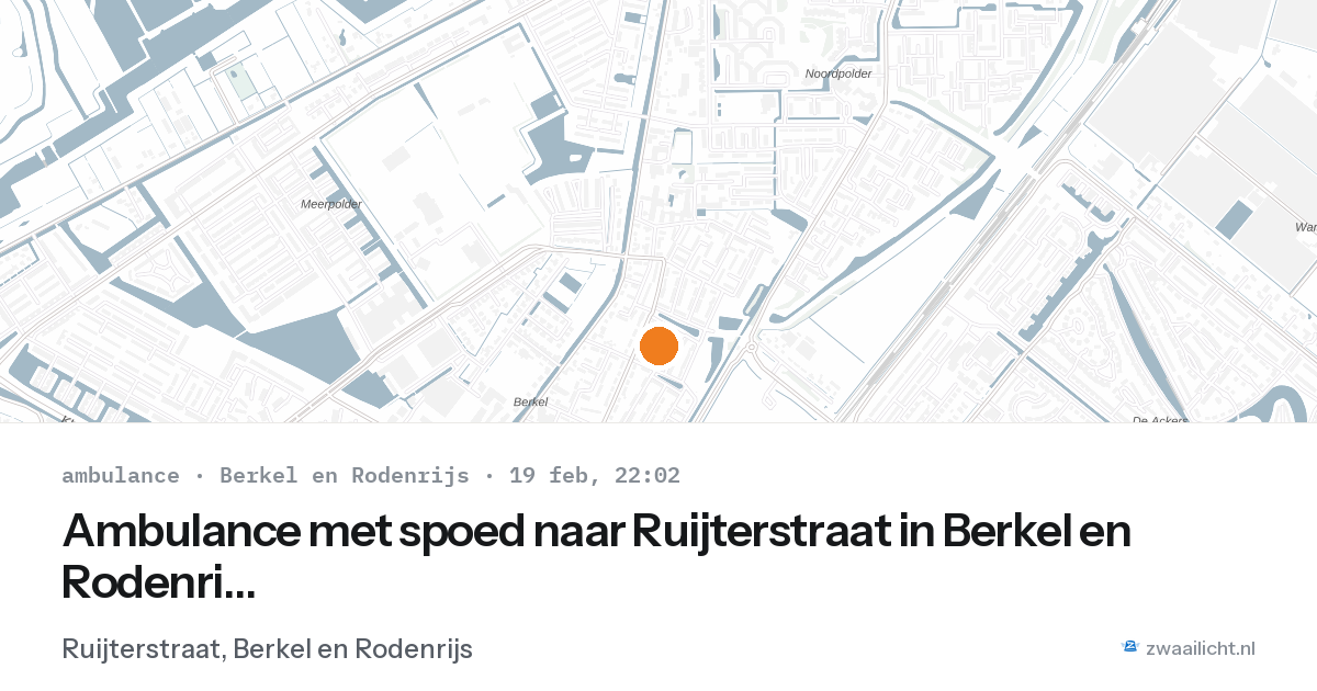 Ambulance met spoed naar Ruijterstraat in Berkel en Rodenrijs — 19 feb 2026