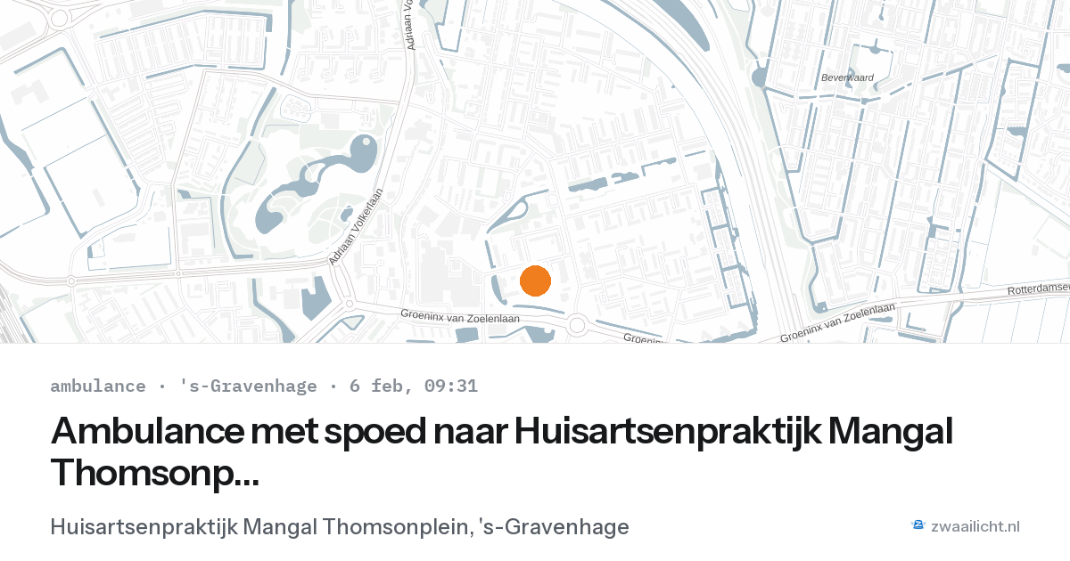 Ambulance met spoed naar Huisartsenpraktijk Mangal Thomsonplein in 's-Gravenhage — 6 feb 2026