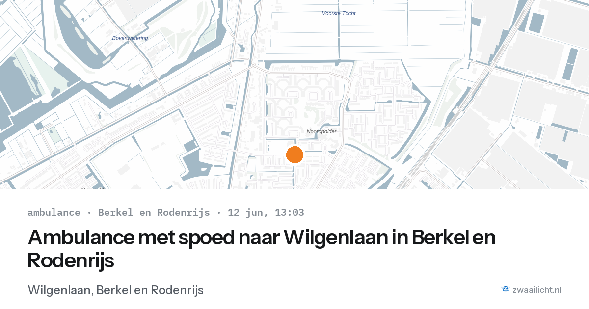 Ambulance met spoed naar Wilgenlaan in Berkel en Rodenrijs — 12 jun 2026