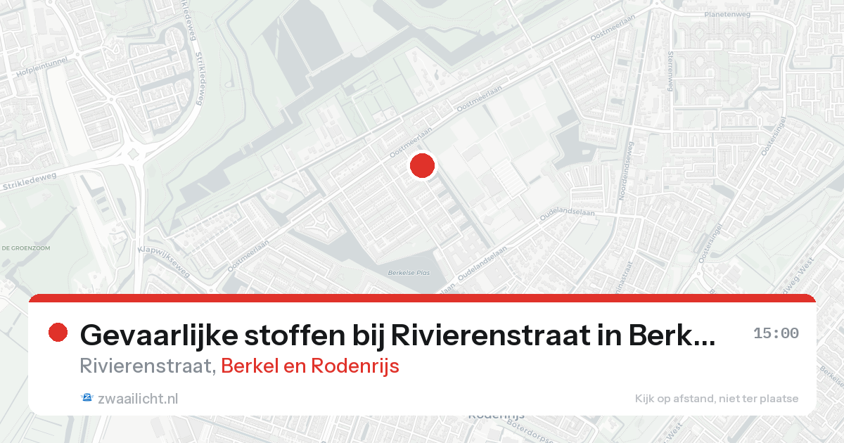 Gevaarlijke stoffen bij Rivierenstraat in Berkel en Rodenrijs — 22 aug 2026
