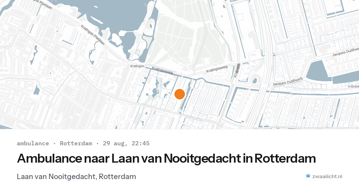 Ambulance naar Laan van Nooitgedacht in Rotterdam — 29 aug 2026