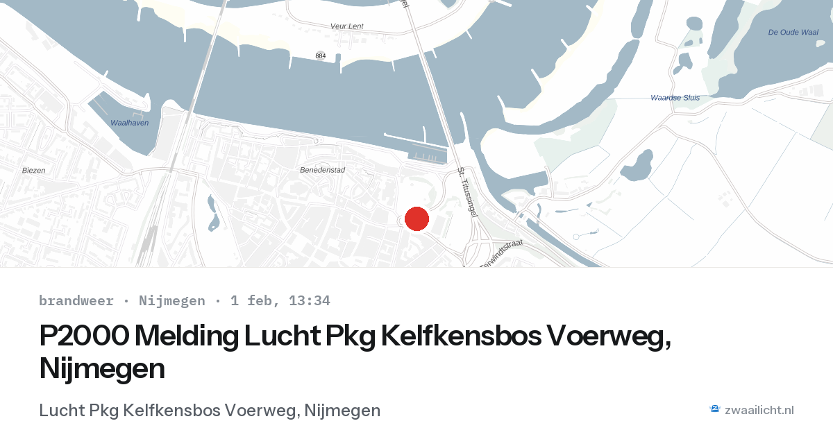P2000 Melding Lucht Pkg Kelfkensbos Voerweg, Nijmegen — 1 feb 2026