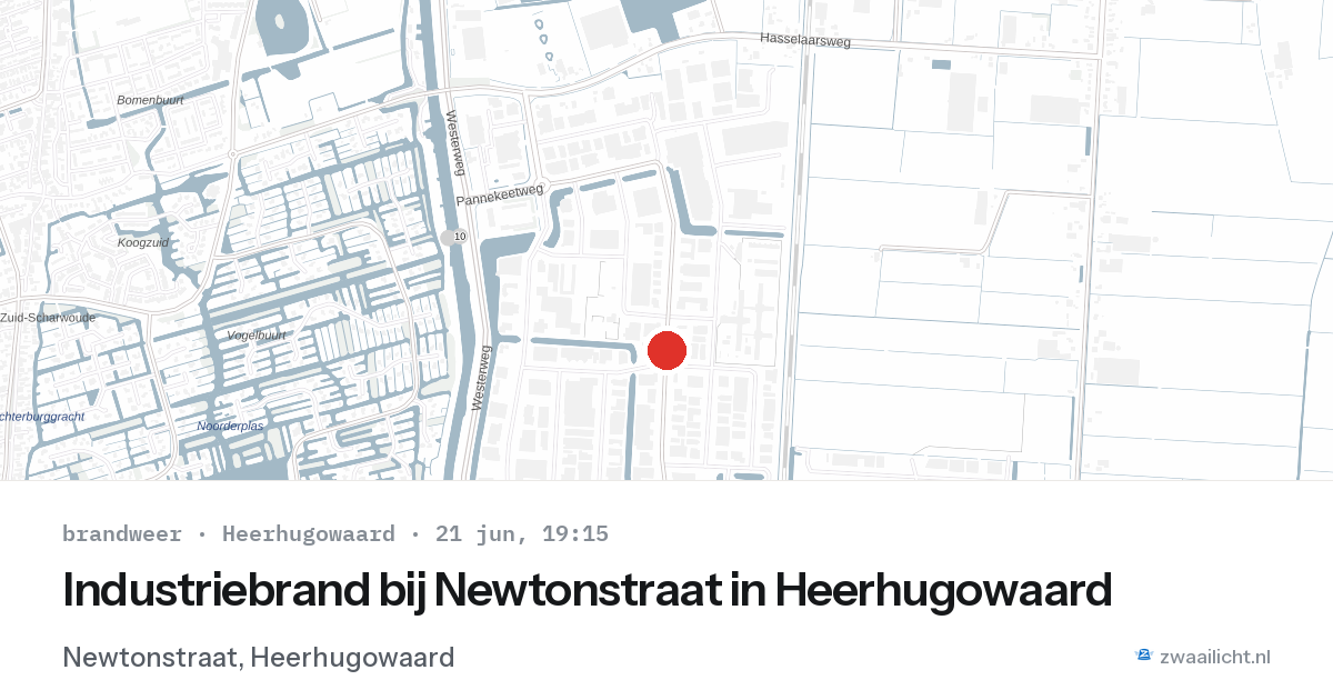 Industriebrand bij Newtonstraat in Heerhugowaard — 21 jun 2026