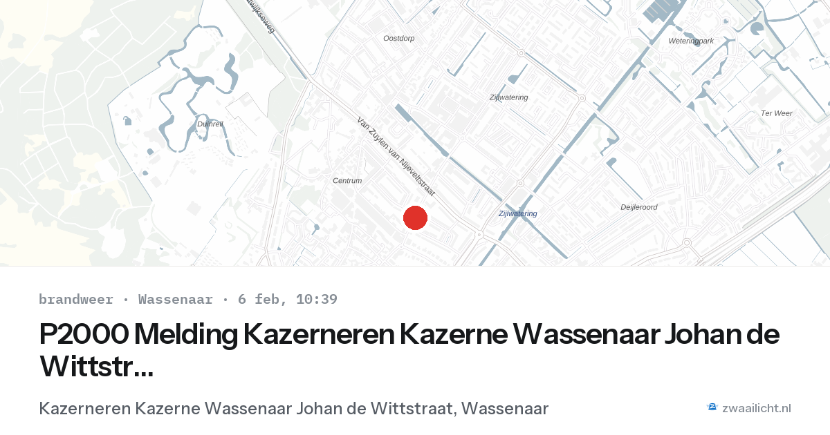 P2000 Melding Kazerneren Kazerne Wassenaar Johan de Wittstraat, Wassenaar — 6 feb 2026