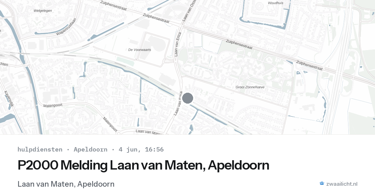 P2000 Melding Laan van Maten, Apeldoorn — 4 jun 2026