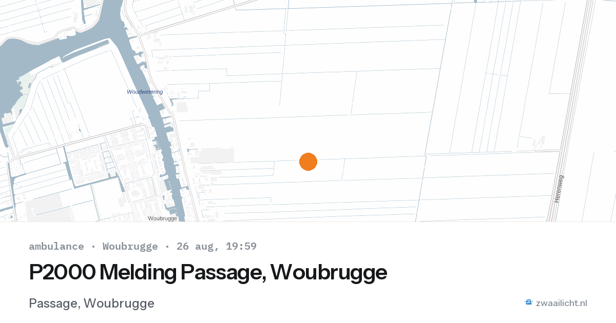 P2000 Melding Passage, Woubrugge — 26 aug 2026