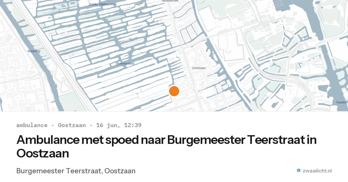 Ambulance met spoed naar Burgemeester Teerstraat in Oostzaan — 16 jun 2026