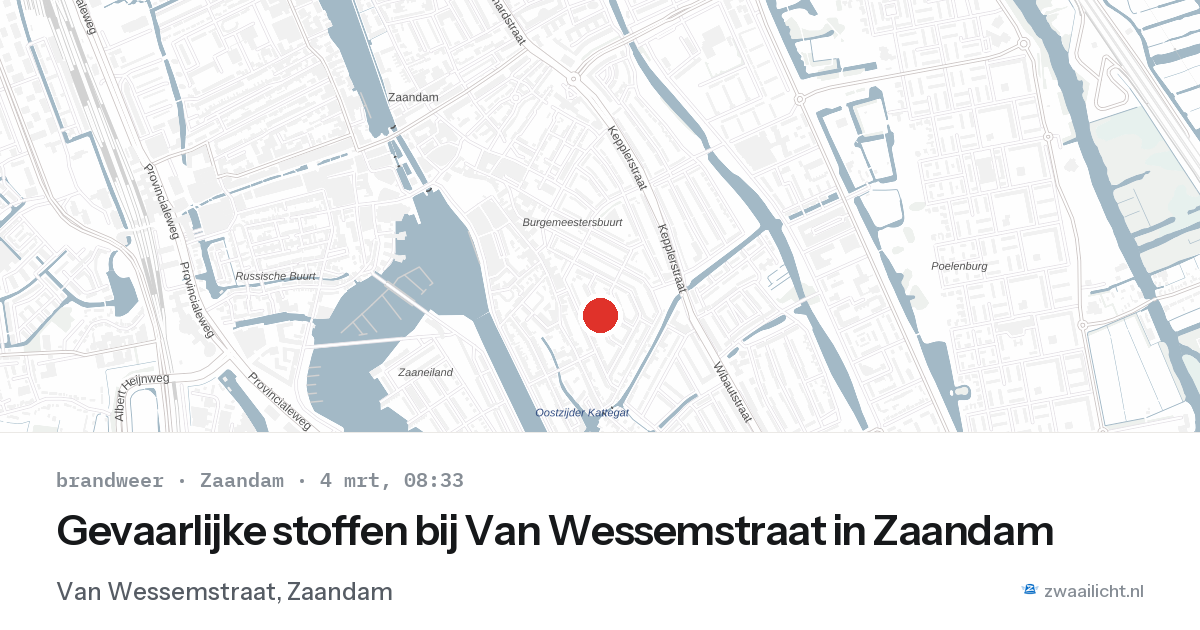 Gevaarlijke stoffen bij Van Wessemstraat in Zaandam — 4 mrt 2026