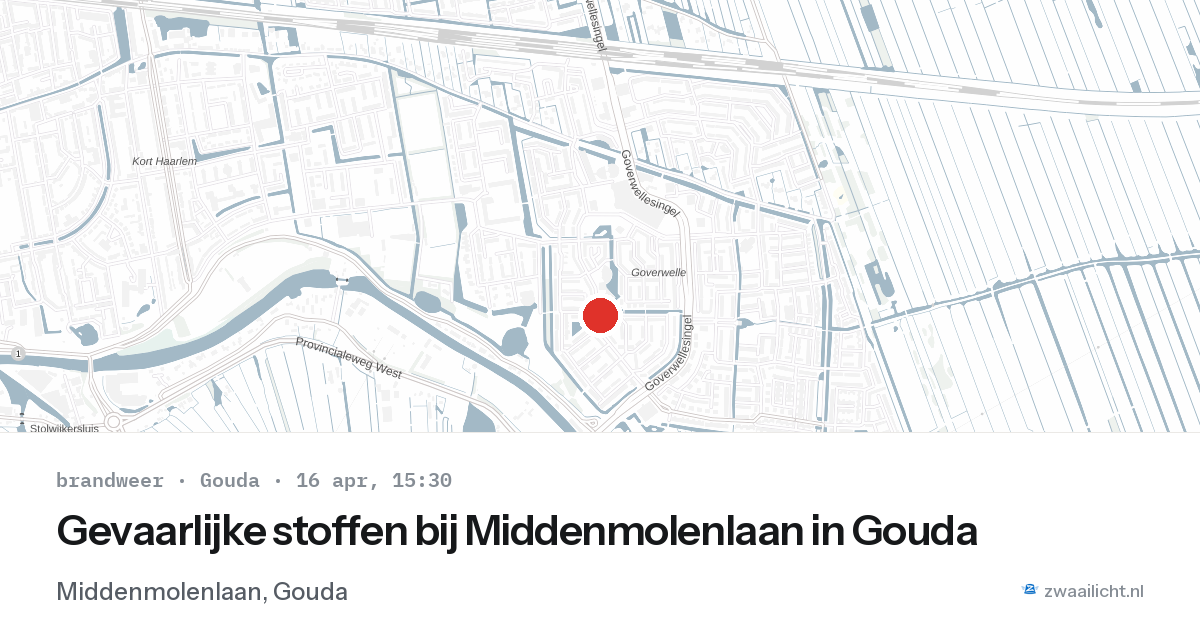 Gevaarlijke stoffen bij Middenmolenlaan in Gouda — 16 apr 2026