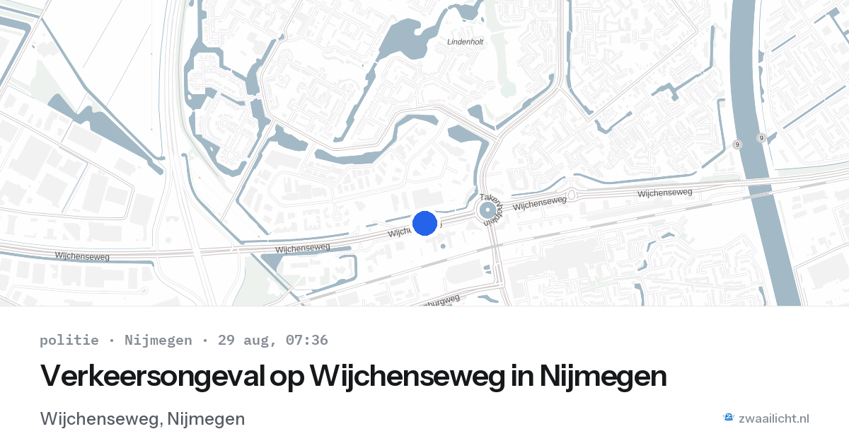 Verkeersongeval op Wijchenseweg in Nijmegen — 29 aug 2026