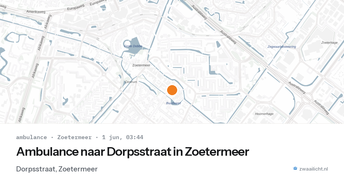 Ambulance naar Dorpsstraat in Zoetermeer — 1 jun 2026