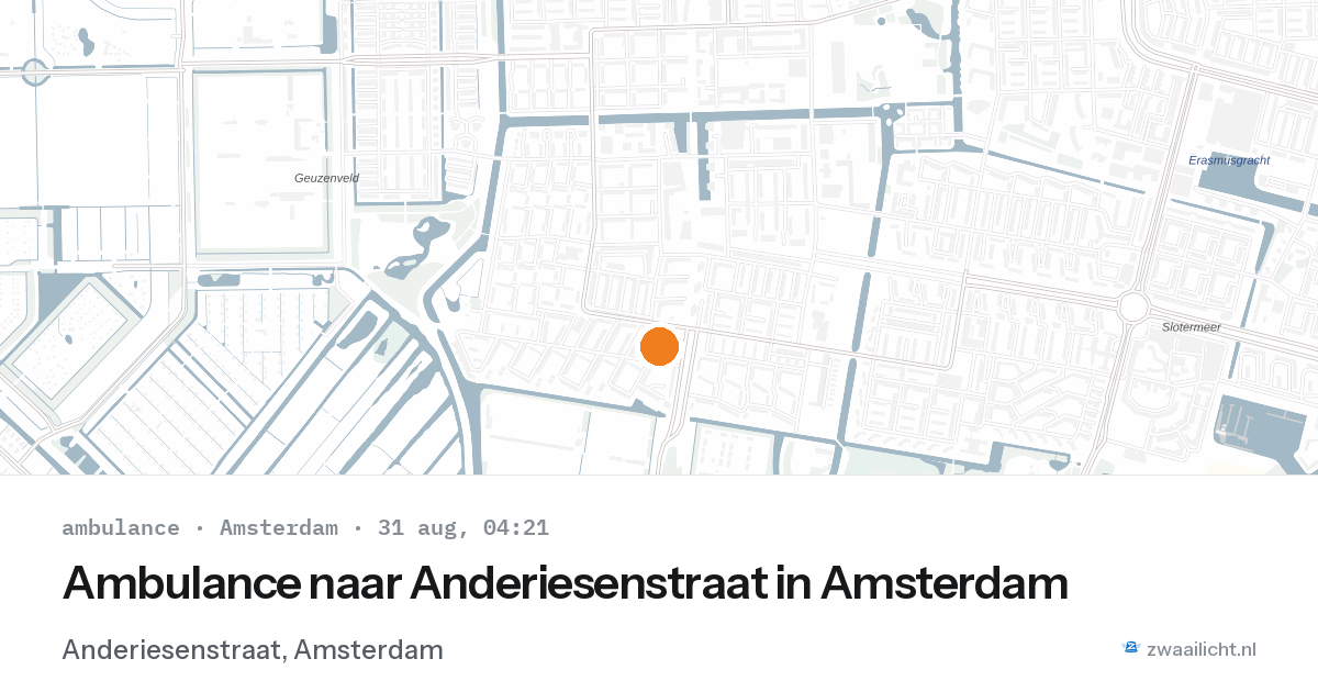 Ambulance naar Anderiesenstraat in Amsterdam — 31 aug 2026